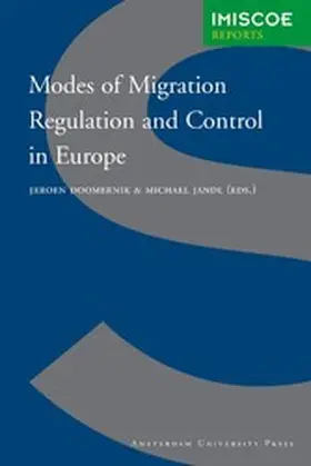 Doomernik / Jandl |  Modes of Migration Regulation and Control in Europe | eBook | Sack Fachmedien