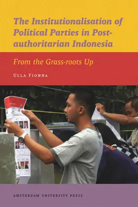 Fionna |  The Institutionalisation of Political Parties in Post-authoritarian Indonesia | eBook | Sack Fachmedien