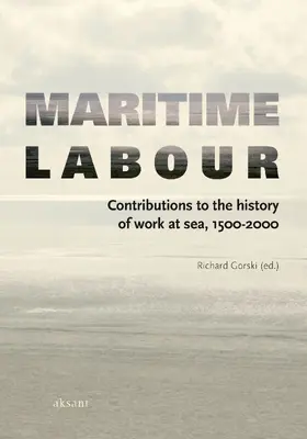 Gorski / Berg / Koetsenruijter |  Maritime Labour | eBook | Sack Fachmedien