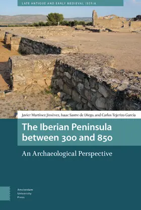 Martínez Jiménez / Sastre de Diego / Tejerizo |  The Iberian Peninsula between 300 and 850 | eBook | Sack Fachmedien