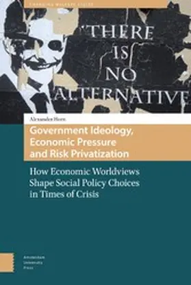 Horn |  Government Ideology, Economic Pressure, and Risk Privatization | eBook | Sack Fachmedien