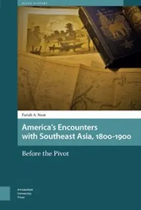  America's Encounters with Southeast Asia, 1800-1900 | eBook | Sack Fachmedien