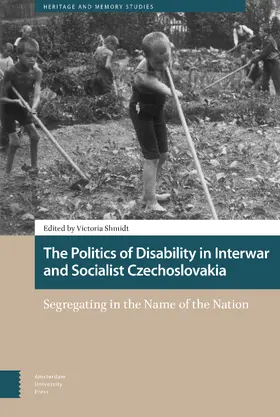 Shmidt | The Politics of Disability in Interwar and Socialist Czechoslovakia | E-Book | sack.de