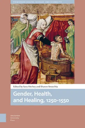 Ritchey / Strocchia |  Gender, Health, and Healing, 1250-1550 | eBook | Sack Fachmedien