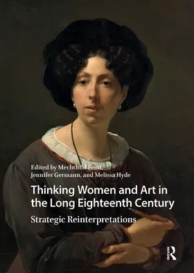 Fend / Germann / Hyde |  Thinking Women and Art in the Long Eighteenth Century | Buch |  Sack Fachmedien