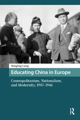 Liang |  Educating China in Europe | Buch |  Sack Fachmedien