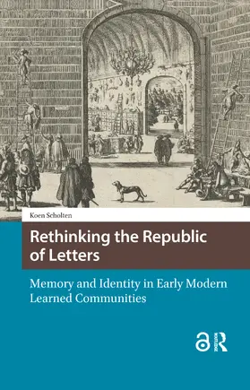 Scholten |  Rethinking the Republic of Letters | Buch |  Sack Fachmedien