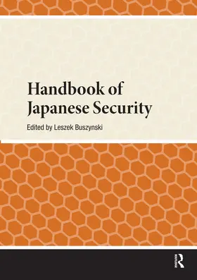 Buszynski |  Handbook of Japanese Security | Buch |  Sack Fachmedien
