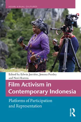 Jurriëns / Purdey / Kurnia |  Film Activism in Contemporary Indonesia | Buch |  Sack Fachmedien