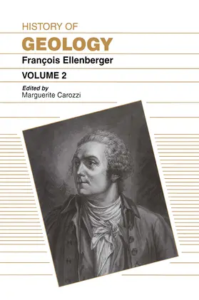 Ellenberger |  History of Geology, Volume 2 | Buch |  Sack Fachmedien