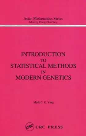 Yang |  Introduction to Statistical Methods in Modern Genetics | Buch |  Sack Fachmedien