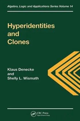 Denecke / Wismath |  Hyperidentities and Clones | Buch |  Sack Fachmedien