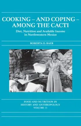 Baer |  Cooking and Coping Among the Cacti | Buch |  Sack Fachmedien