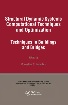 Leondes |  Structural Dynamic Systems Computational Techniques and Optimization | Buch |  Sack Fachmedien