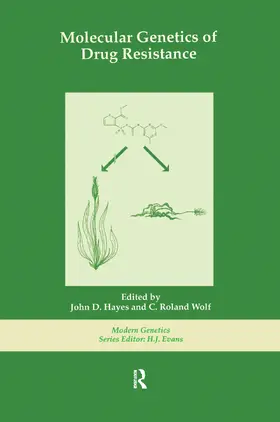 Hayes / Wolf |  Molecular Genetics of Drug Resistance | Buch |  Sack Fachmedien