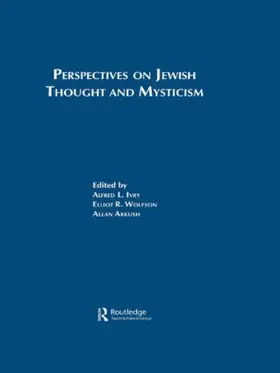 Ivry / Wolfson / Arkush |  Perspectives on Jewish Thought and Mysticism | Buch |  Sack Fachmedien