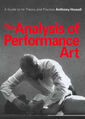 Howell |  The Analysis of Performance Art | Buch |  Sack Fachmedien