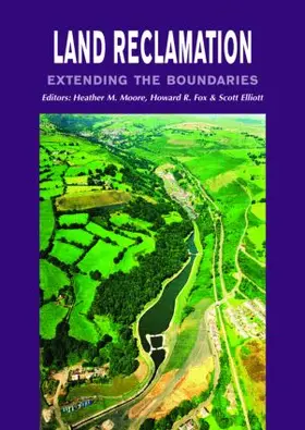 Moore / Fox / Elliott |  Land Reclamation - Extending Boundaries | Buch |  Sack Fachmedien