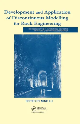 Ming Lu | Development and Application of Discontinuous Modelling for Rock Engineering | Buch | 978-90-5809-610-4 | sack.de