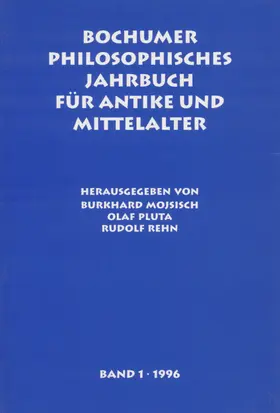 Mojsisch / Pluta / Rehn |  Bochumer Philosophisches Jahrbuch für Antike und Mittelalter | Buch |  Sack Fachmedien