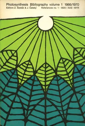 Sesták / Catský |  Photosynthesis Bibliography volume 1 1966/1970 | Buch |  Sack Fachmedien