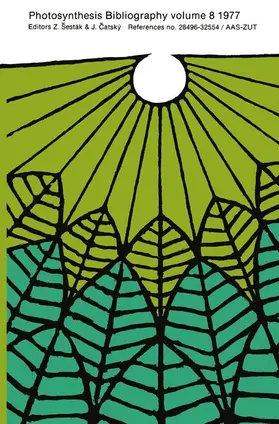 Sesták / Catský |  Photosynthesis Bibliography | Buch |  Sack Fachmedien