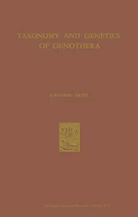 Gates |  Taxonomy and Genetics of Oenothera | Buch |  Sack Fachmedien