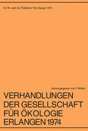 Müller |  Verhandlungen Der Gesellschaft Für Ökologie Erlangen 1974 | Buch |  Sack Fachmedien