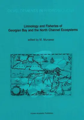 Munawar |  Limnology and Fisheries of Georgian Bay and the North Channel Ecosystems | Buch |  Sack Fachmedien