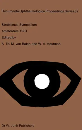 van Balen / Houtman |  Strabismus Symposium Amsterdam, September 3-4, 1981 | Buch |  Sack Fachmedien