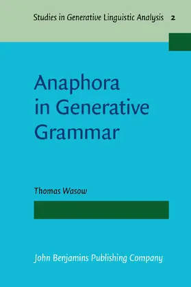 Wasow |  Anaphora in Generative Grammar | Buch |  Sack Fachmedien