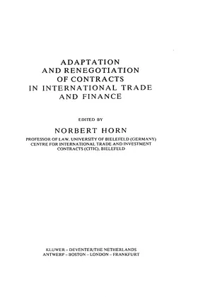 Horn |  Adaptation and Renegotiation of Contracts in International Trade and Finance | Buch |  Sack Fachmedien