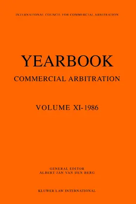 Berg / van den Berg |  Yearbook Commercial Arbitration, 1986 | Buch |  Sack Fachmedien