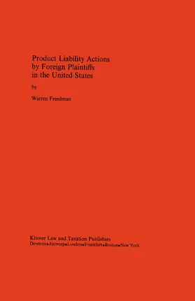 Freedman |  Product Liability Actions by Foreign Plaintiffs in the United States | Buch |  Sack Fachmedien