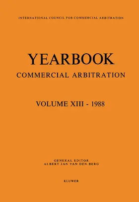van den Berg |  Yearbook Commercial Arbitration Volume XIII - 1988 | Buch |  Sack Fachmedien