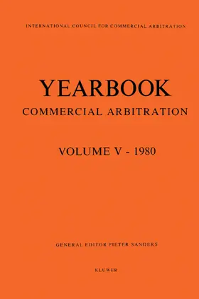 Sanders |  Yearbook Commercial Arbitration Volume V - 1980 | Buch |  Sack Fachmedien