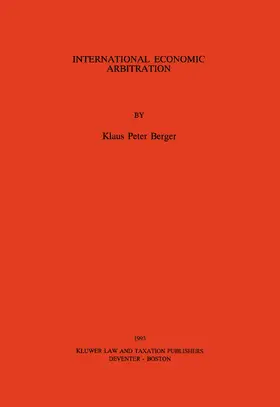 Berger | International Economic Arbitration | Buch | 978-90-6544-672-5 | sack.de