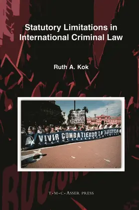 Kok |  Statutory Limitations in International Criminal Law | Buch |  Sack Fachmedien