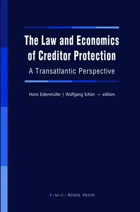 Eidenmüller / Schön |  The Law and Economics of Creditor Protection | Buch |  Sack Fachmedien