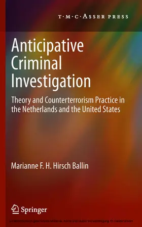 Hirsch Ballin | Anticipative Criminal Investigation | E-Book | sack.de