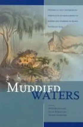 Boomgaard / Henley |  Muddied Waters: Historical and Contemporary Perspectives on Management of Forests and Fisheries in Island Southeast Asia | Buch |  Sack Fachmedien