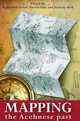 Feener / Daly / Reed |  Mapping the Acehnese Past | Buch |  Sack Fachmedien