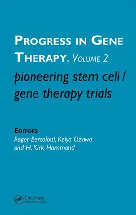 Bertolotti / Ozawa / Kirk Hammond |  Pioneering Stem Cell/Gene Therapy Trials | Buch |  Sack Fachmedien