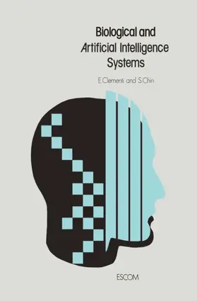 Chin / Clementi |  Biological and Artificial Intelligence Systems | Buch |  Sack Fachmedien