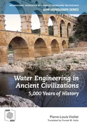Viollet |  Water Engineering in  Ancient Civilizations | Buch |  Sack Fachmedien
