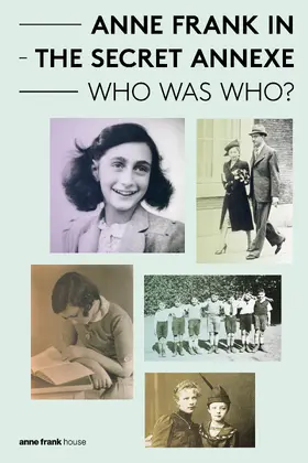 Vergeest |  Anne Frank in the Secret Annexe - Who was Who? | eBook | Sack Fachmedien