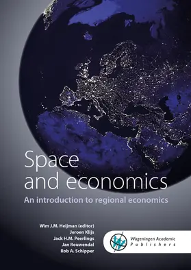 Heijman |  Space and Economics | Buch |  Sack Fachmedien