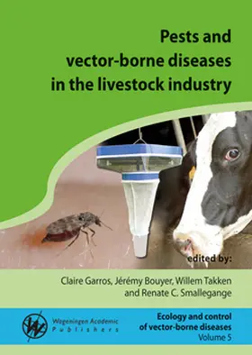 Garros / Bouyer / Takken |  Pests and Vector-Borne Diseases in the Livestock Industry | Buch |  Sack Fachmedien