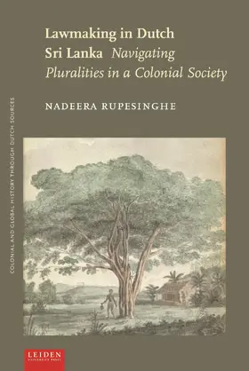 Rupesinghe |  Lawmaking in Dutch Sri Lanka | Buch |  Sack Fachmedien
