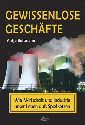 Bultmann |  Gewissenlose Geschäfte | eBook | Sack Fachmedien
